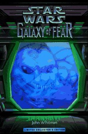 [Star Wars: Galaxy of Fear 01] • Star Wars · Galaxy of Fear 01 · Eaten Alive